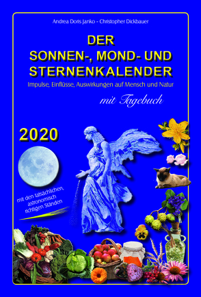 Der Sonnen Mond Und Sternenkalender 2020 Von Dickbauer Christopher