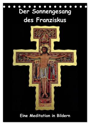Der Sonnengesang des Franziskus (Tischkalender 2024 DIN A5 hoch), CALVENDO Monatskalender von Rix,  Veronika
