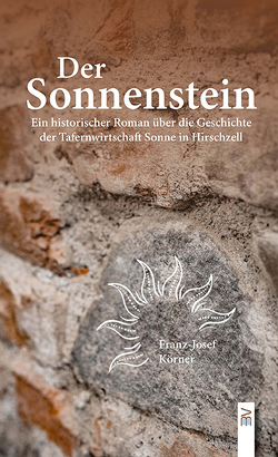 Der Sonnenstein von Körner,  Franz-Josef