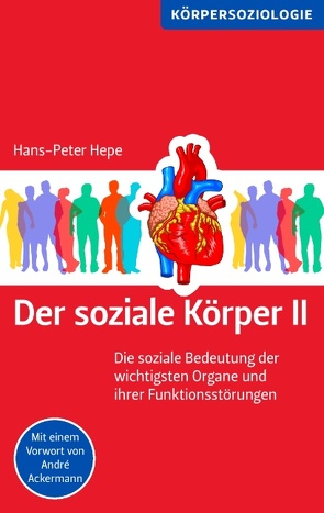 Der soziale Körper II von Hepe,  Hans-Peter