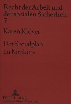 Der Sozialplan im Konkurs von Klöver,  Karen