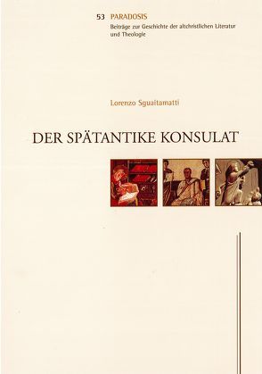 Der spätantike Konsulat von Sguaitamatti,  Lorenzo