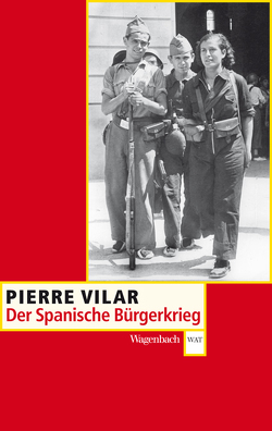 Der Spanische Bürgerkrieg von Kaiser,  Wolfgang, Vilar,  Pierre