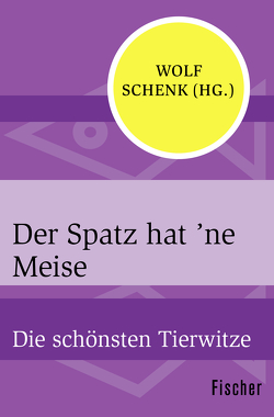 Der Spatz hat ’ne Meise von Buchholz,  Jan, Hinsch,  Reni, Schenk,  Wolf