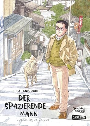 Der spazierende Mann (erweiterte Ausgabe) von Schmitt-Weigand,  John, Taniguchi,  Jiro