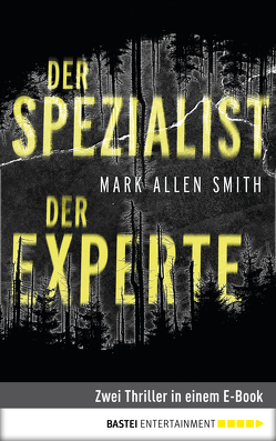 Der Spezialist/Der Experte von Schmidt,  Dietmar, Smith,  Mark Allen