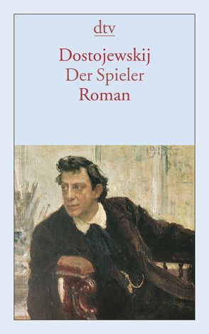 Der Spieler von Dostojewskij,  Fjodor M., Luther,  Arthur