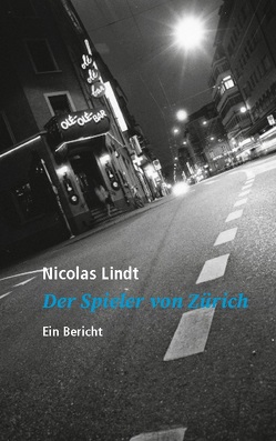 Der Spieler von Zürich von Lindt,  Nicolas