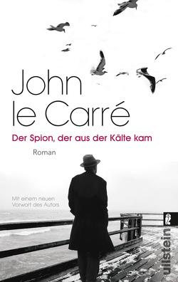 Der Spion, der aus der Kälte kam (Ein George-Smiley-Roman 3) von le Carré,  John, Roth,  Sabine