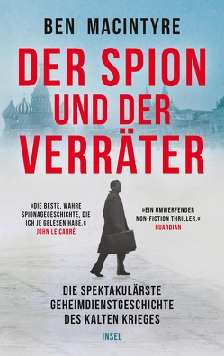 Der Spion und der Verräter von Bielfeldt,  Kathrin, Bürger,  Jürgen, Macintyre,  Ben