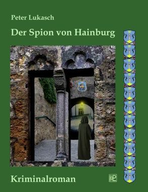 Der Spion von Hainburg von Lukasch,  Peter