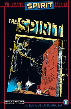 Der Spirit von Eisner,  Will, Knigge,  Andreas, LeComte,  Marcel, Moore,  Alan, Schott,  Eckart