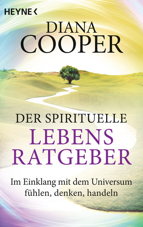 Der spirituelle Lebens-Ratgeber von Cooper,  Diana, Merz-Busch,  Gisela
