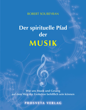 Der spirituelle Pfad der Musik von Aivanhov,  Omraam Mikhael