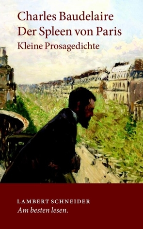 Der Spleen von Paris von Baudelaire,  Charles, Kuhn,  Irène