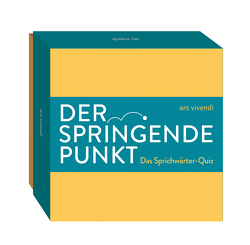 Der springende Punkt – Das Sprichwörter-Quiz von Essig,  Rolf-Bernhard