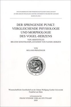 Der springende Punkt: Vergleichende Physiologie und Morphologie des Vogel-Herzens von Prinzinger,  Roland