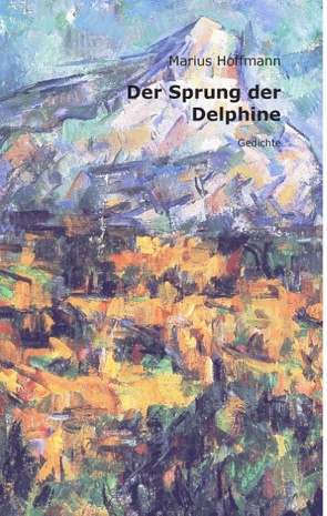 Der Sprung der Delphine von Hoffmann,  Marius