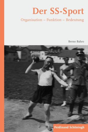 Der SS-Sport von Bahro,  Berno