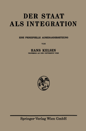Der Staat als Integration von Kelsen,  Hans