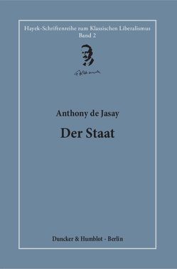 Der Staat. von Bouillon,  Hardy, Jasay,  Anthony de