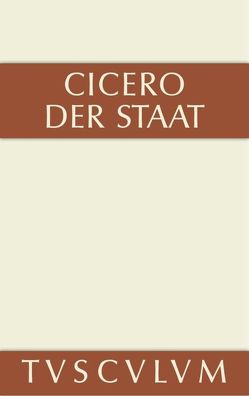 Der Staat von Büchner,  Karl, Cicero,  Marcus Tullius