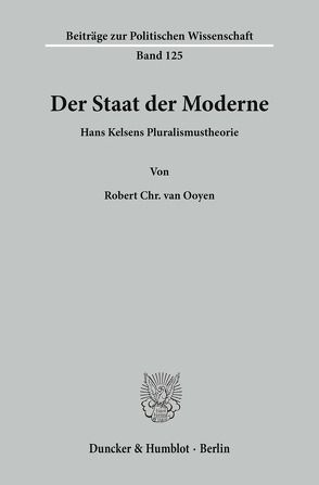 Der Staat der Moderne. von Ooyen,  Robert Chr. van