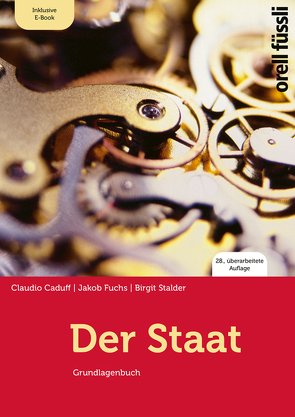 Der Staat inkl. E-Book von Caduff,  Claudio, Fuchs,  Jakob, Stalder,  Birgit