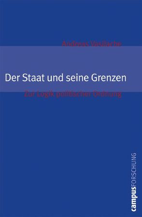 Der Staat und seine Grenzen von Vasilache,  Andreas