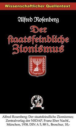 Der staatsfeindliche Zionismus von Rosenberg,  Alfred