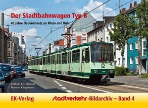 Der Stadtbahnwagen Typ B von Beitelsmann,  Michael, Kampmann,  Norman
