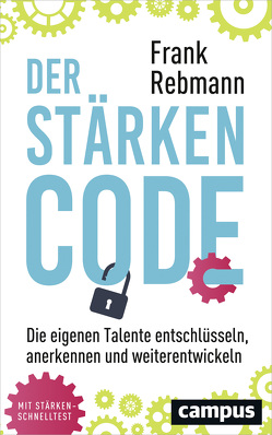 Der Stärken-Code von Rebmann,  Frank