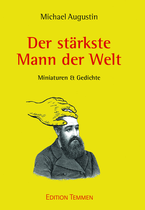 Der stärkste Mann der Welt von Augustin,  Michael