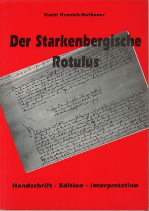 Der Starkenbergische Rotulus von Kranich-Hofbauer,  Karin
