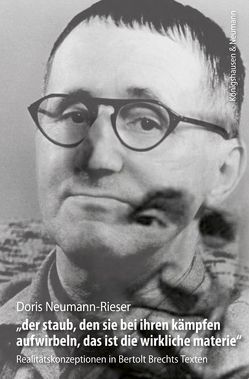 „der staub, den sie bei ihren kämpfen aufwirbeln, das ist die wirkliche materie“ von Neumann-Rieser,  Doris