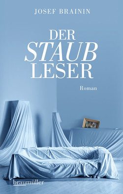 Der Staubleser von Brainin,  Josef