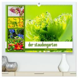 der staudengarten zu bad hersfeld (hochwertiger Premium Wandkalender 2024 DIN A2 quer), Kunstdruck in Hochglanz von Sennewald,  Steffen