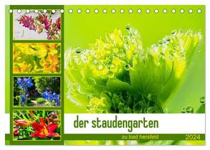 der staudengarten zu bad hersfeld (Tischkalender 2024 DIN A5 quer), CALVENDO Monatskalender von Sennewald,  Steffen