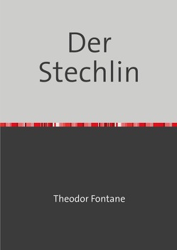 Der Stechlin von Fontane,  Theodor