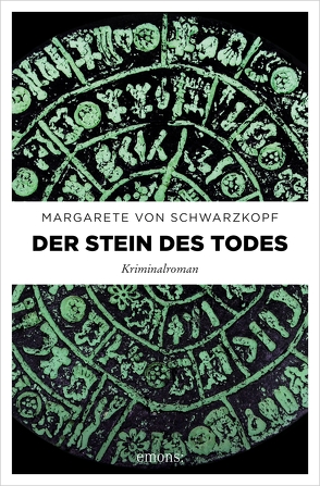 Der Stein des Todes von Schwarzkopf,  Margarete von