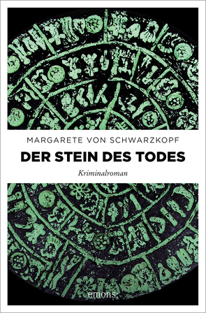 Der Stein des Todes von von Schwarzkopf,  Margarete