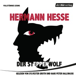 Der Steppenwolf von Groth,  Sylvester, Hallwachs,  Hans Peter, Hesse,  Hermann