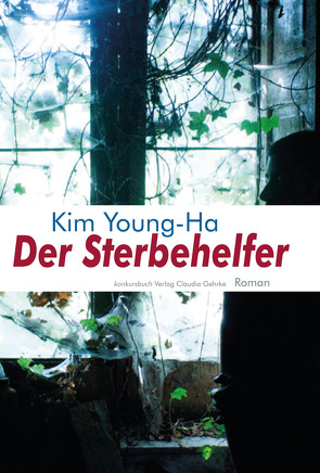 Der Sterbehelfer von Bussmann,  Rudolf, Kim,  Young-Ha, Seelmann,  Hoo Nam