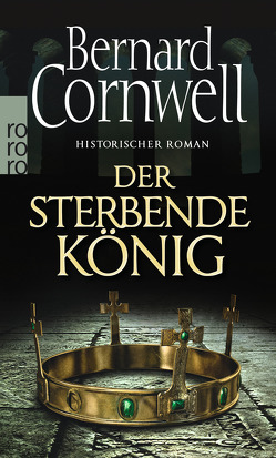 Der sterbende König von Cornwell,  Bernard, Fell,  Karolina