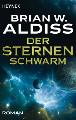 Der Sternenschwarm von Aldiss,  Brian W., Bergner,  Wulf
