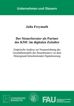 Der Steuerberater als Partner des KMU im digitalen Zeitalter von Freymuth,  Julia