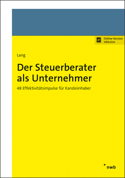 Der Steuerberater als Unternehmer von Lang,  Thomas