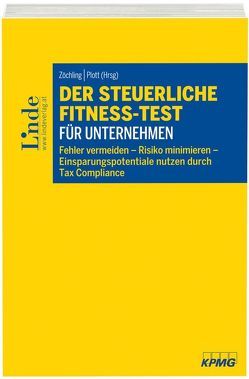 Der steuerliche Fitness-Test für Unternehmen von Albert,  Raphael, Bernegger,  Sabine, Cserny,  Alexander, Eberl,  Christian, Endfellner,  Clemens, Fraberger,  Friedrich, Goetz,  Rainer, Hahn,  Thomas, Helnwein,  Andreas, Hofmann,  Peter, Jara,  Anna, Kleedorfer,  Eva, Kleemann,  Ferdinand, Landauf,  Michaela, Mayrhofer,  Karin, Müllner,  Margit, Obermayr,  Armin, Papst,  Stefan, Paterno,  Lisa, Plott,  Christoph, Rosar,  Werner, Rosenberger,  Florian, Shubshizky,  Alfred, Trenkwalder,  Verena, Vaishor,  Markus, Walter,  Thomas, Zöchling,  Hans