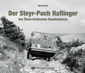 Der Steyr-Puch Haflinger des Österreichischen Bundesheeres von Bläsi,  Walter