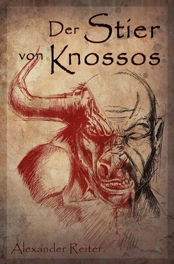 Der Stier von Knossos von Reiter,  Alexander